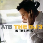 ATB The DJ 3 In The Mix (2 CD) Формат: 2 Audio CD Дистрибьюторы: Kontor Records, Компания "Танцевальный рай" Лицензионные товары Характеристики аудионосителей 2006 г Сборник: Российское издание инфо 10908q.