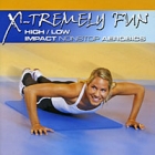 X-Tremely Fun High / Low Impact Nonstop Aerobics Серия: X-Tremely Fun инфо 10932q.