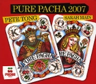 Pure Pacha 2007 Volume III Mixed By Pete Tong & Sarah Main (2 CD) включительно Это было W V P инфо 11050q.